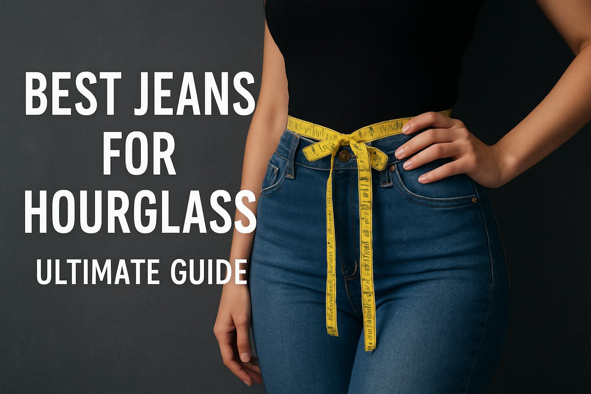 Ultimate Guide to Best Jeans for Hourglass in 2026