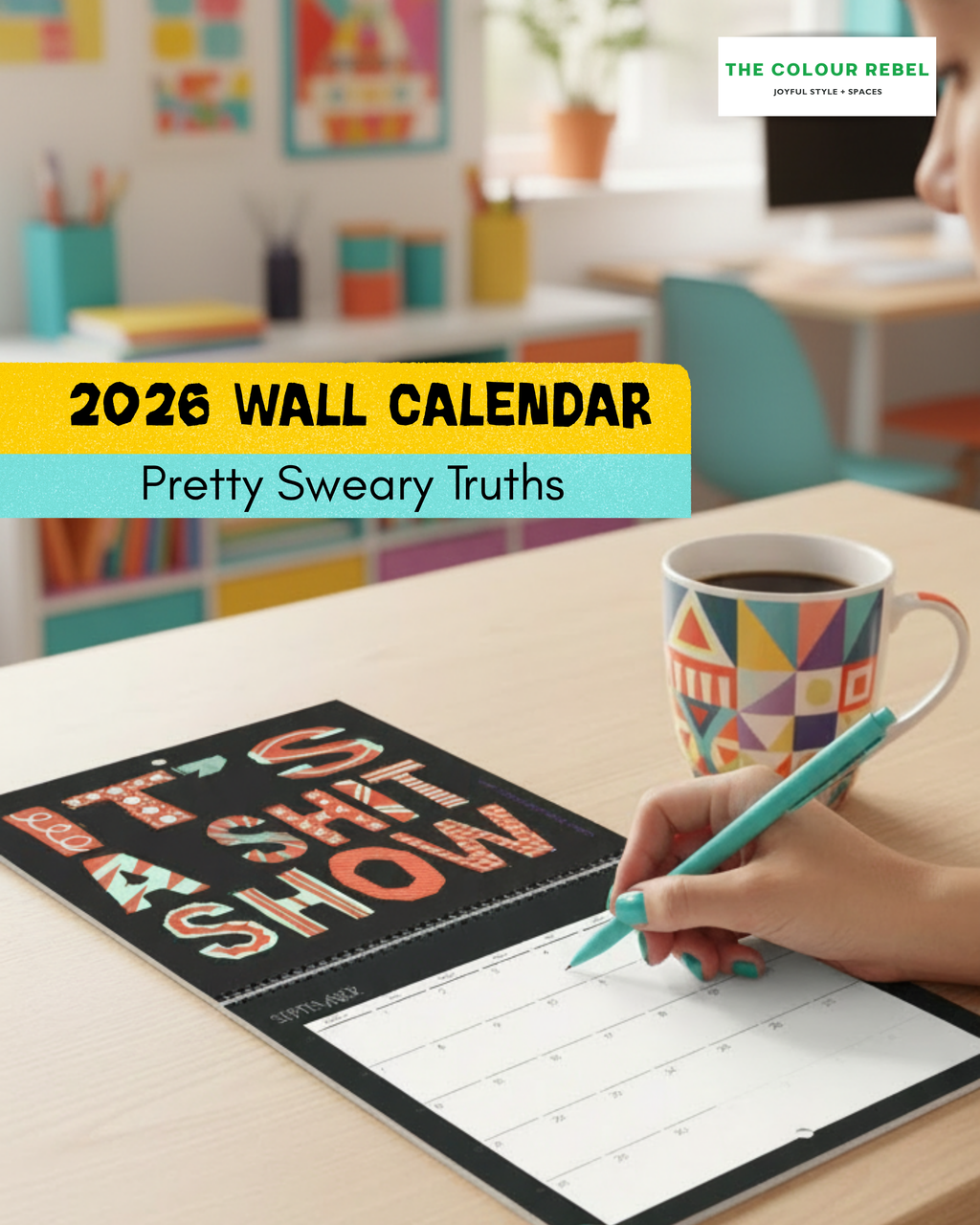 Pretty Sweary Triples Wall Calendar 2026 | Funny Swear Word Calendar for Adults | Colourful Typographic Calendar | Gift for Grown Ups