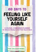 Signature Colour Edition - 60 Days to Finding yourself Again